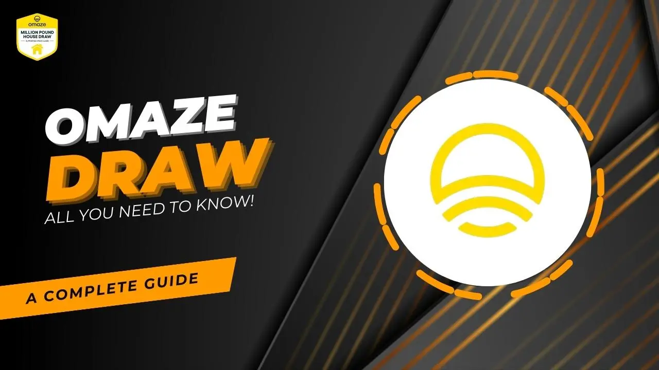 Unveiling the Mystery of the Omaze Draw All You Need to Know!