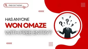 has anyone won omaze with free entry