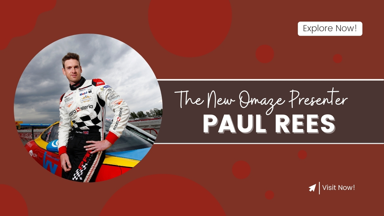 Who is the New Omaze Advert Presenter? Behind the Wheel with Paul Rees